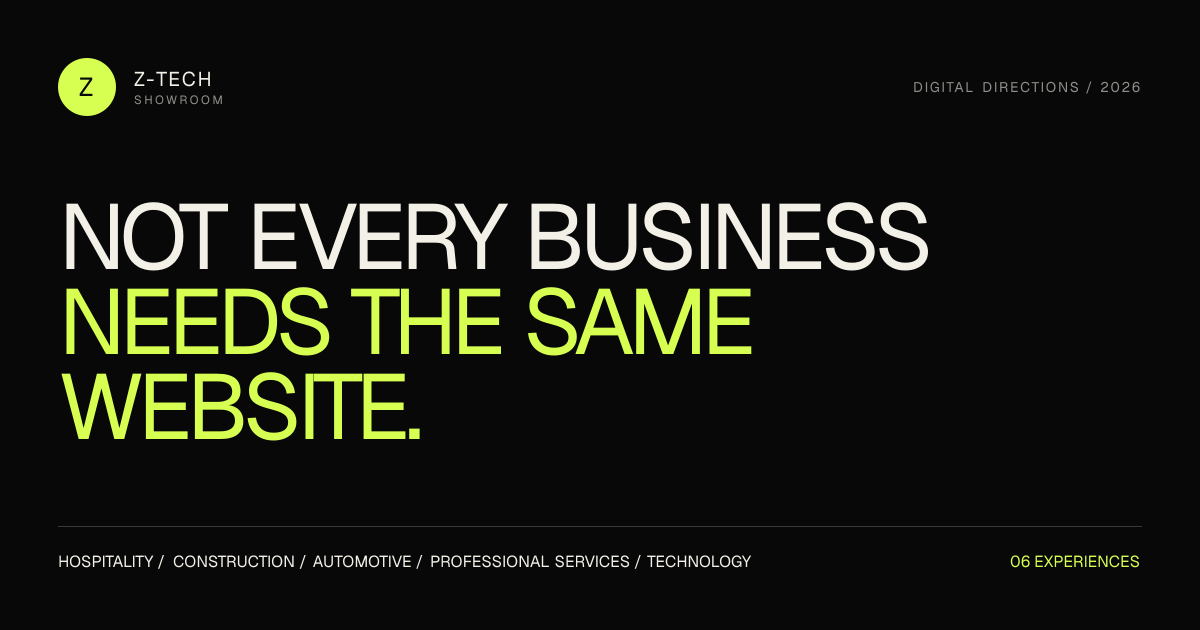 Black Z-TECH Showroom card with a neon-green headline stating that not every business needs the same website.